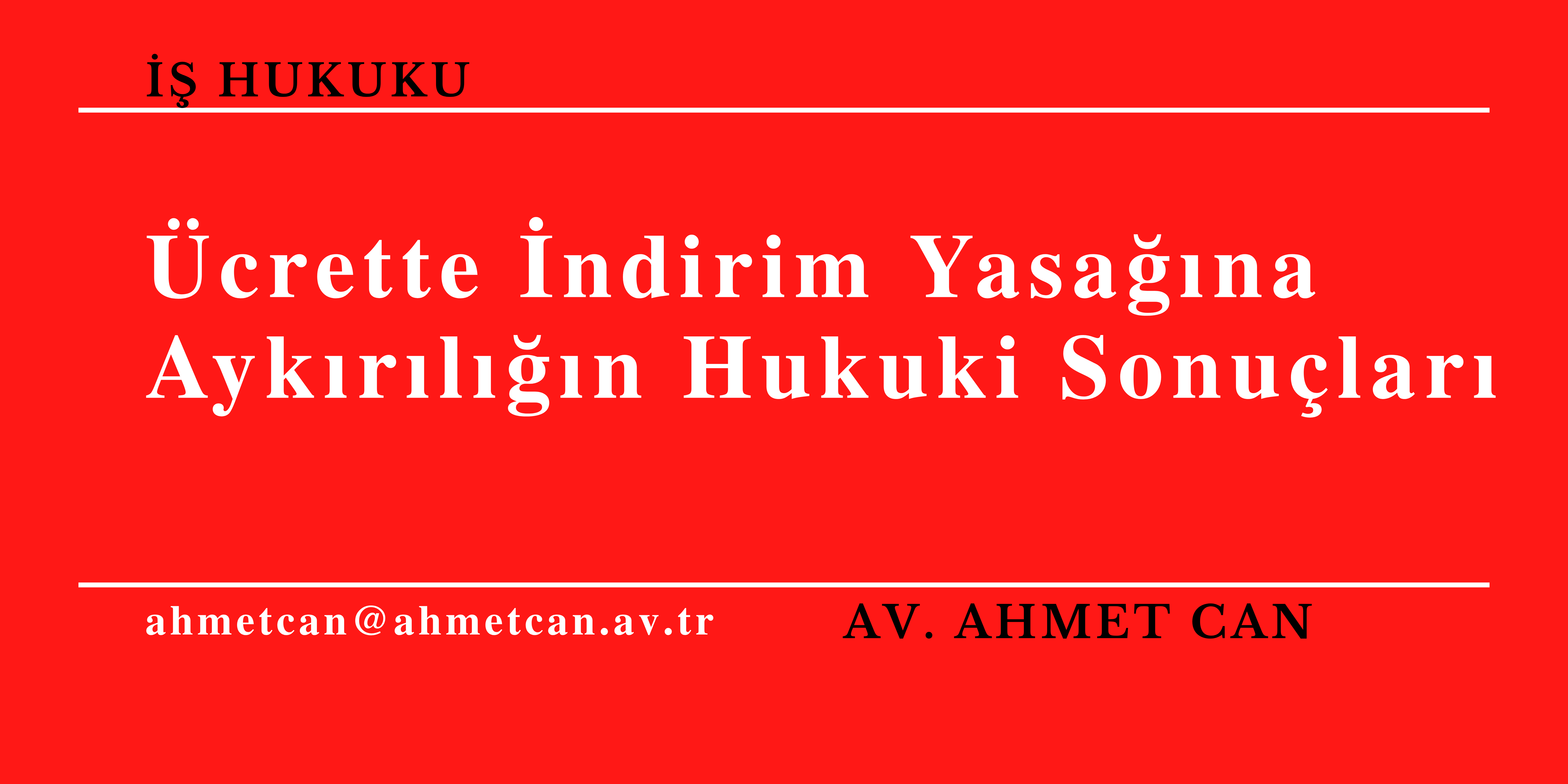 crette ndirim Yasana Aykrln Hukuki Sonular