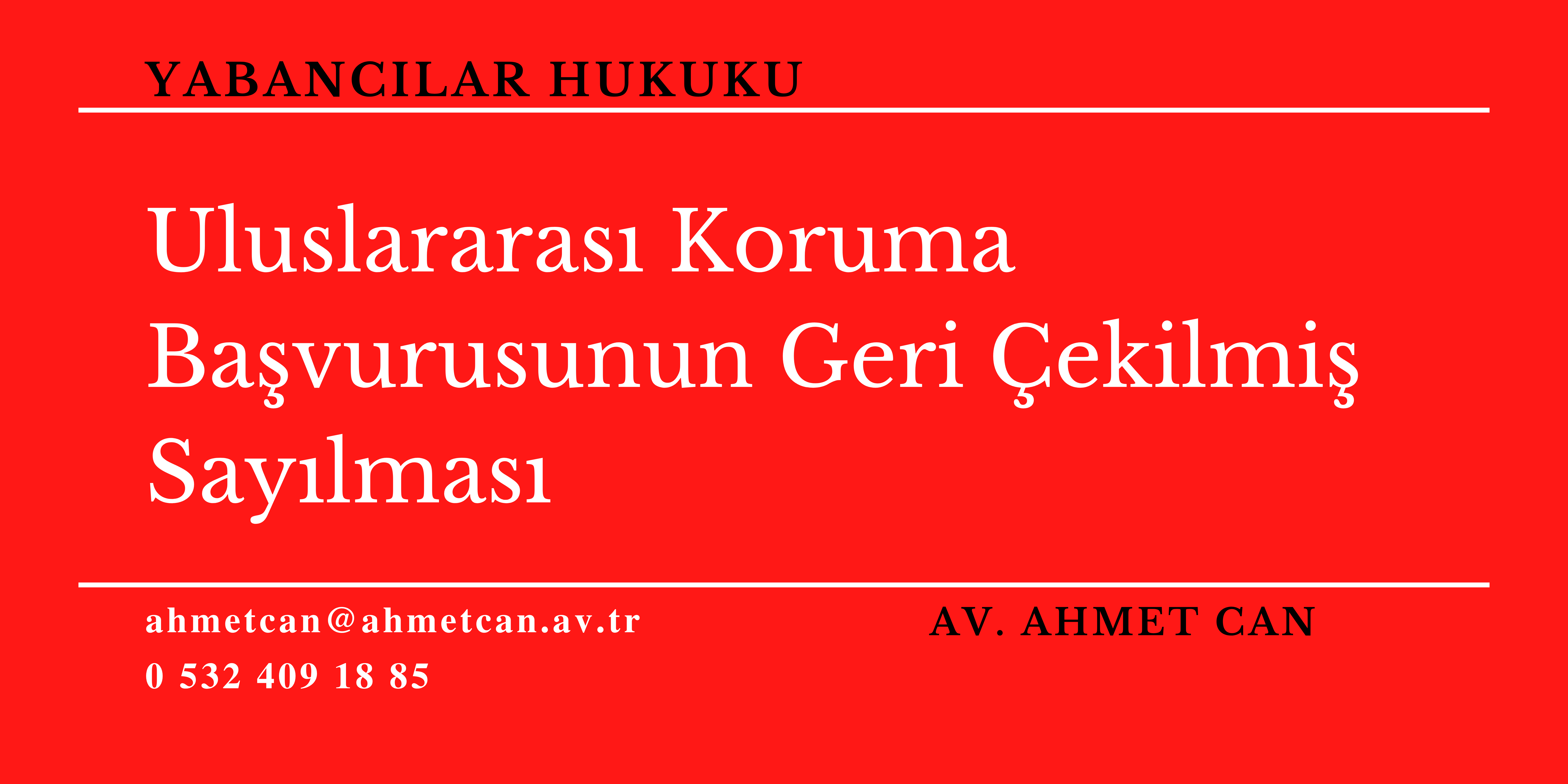 Uluslararas Koruma Bavurusunun Geri ekilmi Saylmas