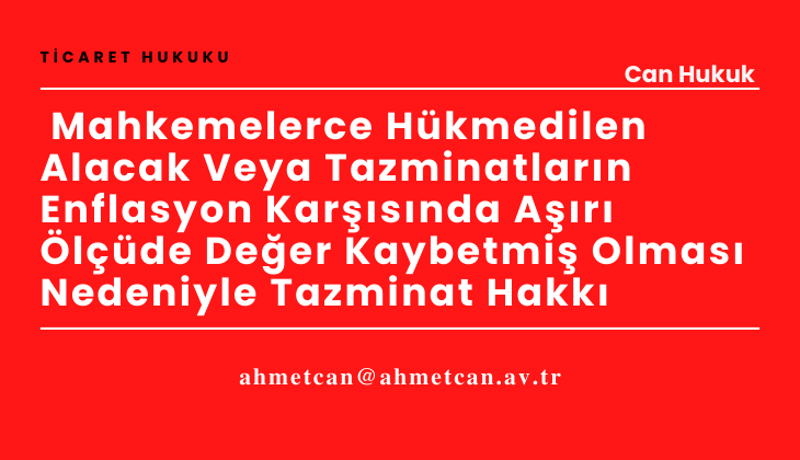 Mahkemelerce Hkmedilen Tazminatlar: Enflasyonun Yaratt Deer Kaybna Kar Tazminat Hakk 