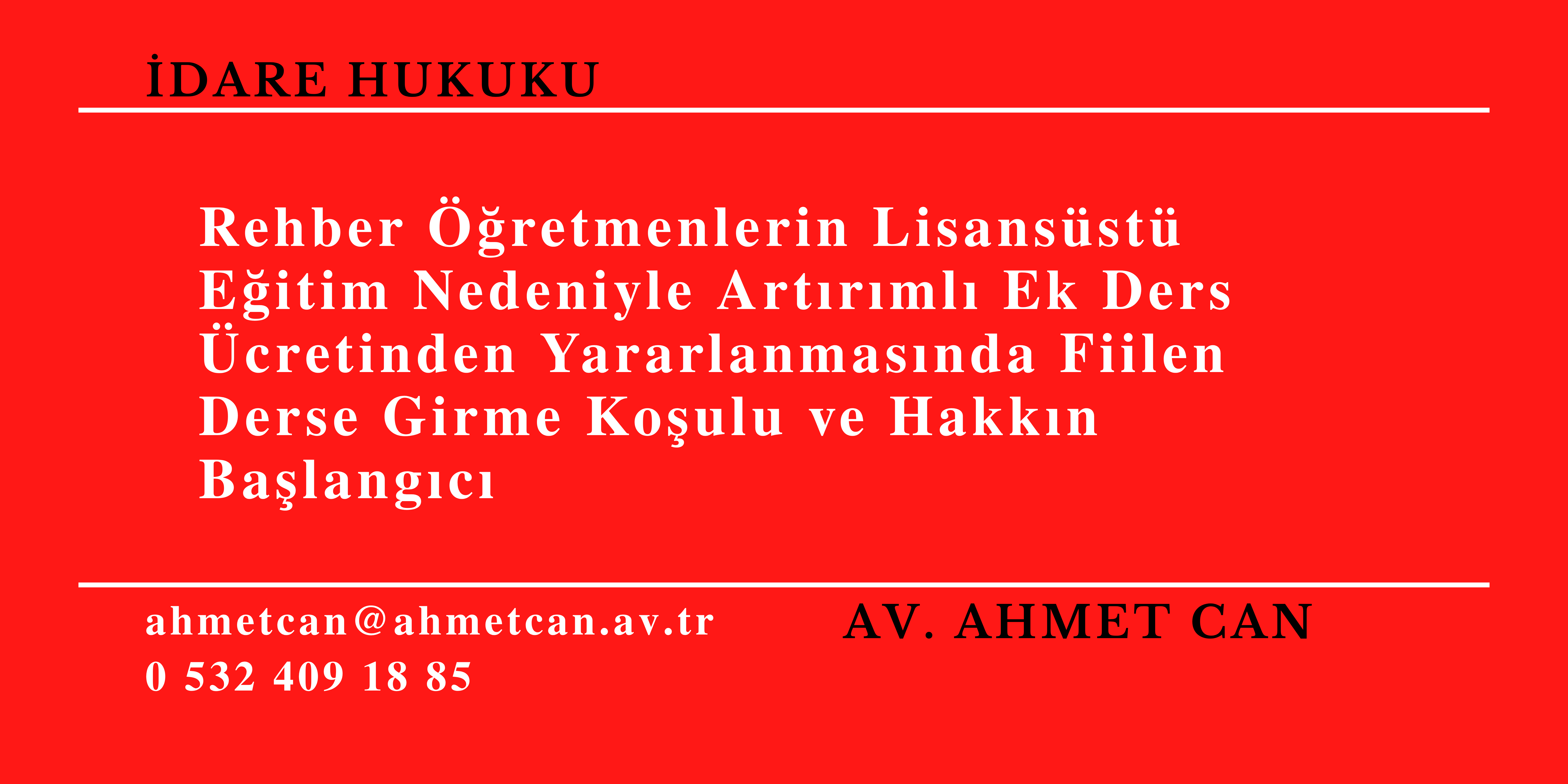 Rehber ��retmenlerin Lisans�st� E�itim Nedeniyle Art�r�ml� Ek Ders �cretinden Yararlanmas�nda Fiilen Derse Girme Ko�ulu ve Hakk�n Ba�lang�c�