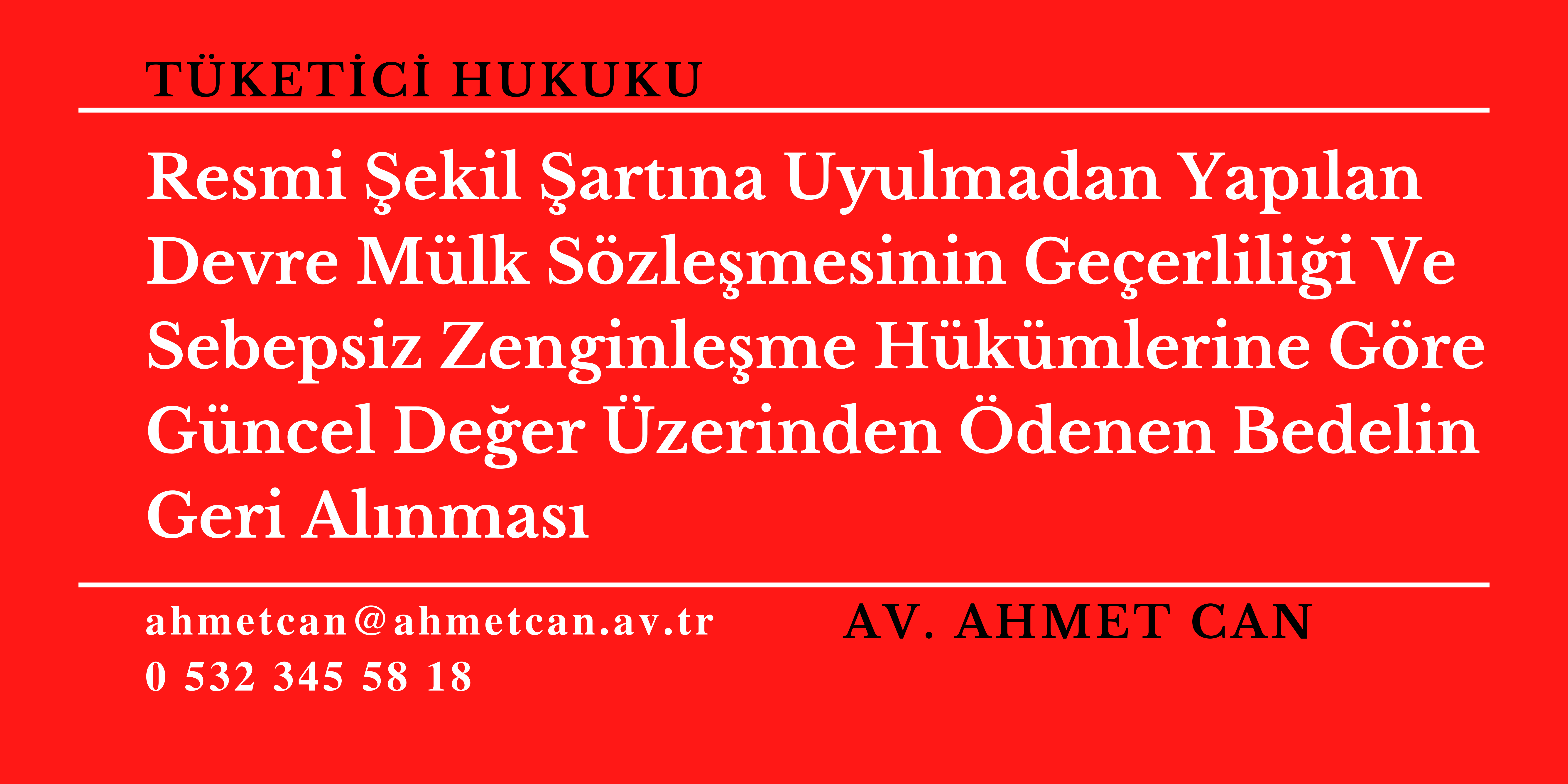 Resmi ekil artna Uyulmadan Yaplan Devre Mlk Szlemelerinde Gncel Deer zerinden denen Bedelin Geri Alnmas  Devre mlk szlemeleri, tketicilere belirli dnemlerde tanmaz kullanm hakk tanyan ve genellikle tatil amal tercih edilen szlem